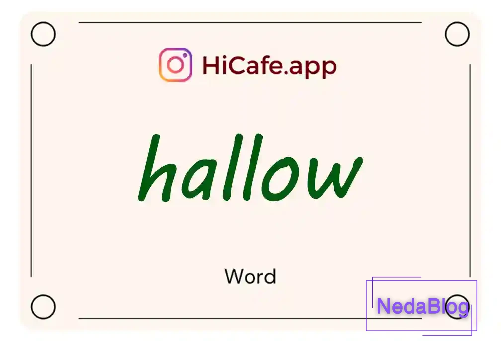 Meaning and usage of hallow word