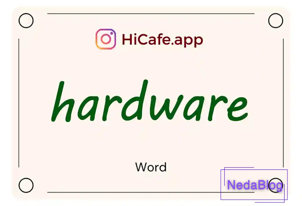 Meaning and usage of hardware word