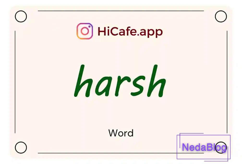 Meaning and usage of harsh word