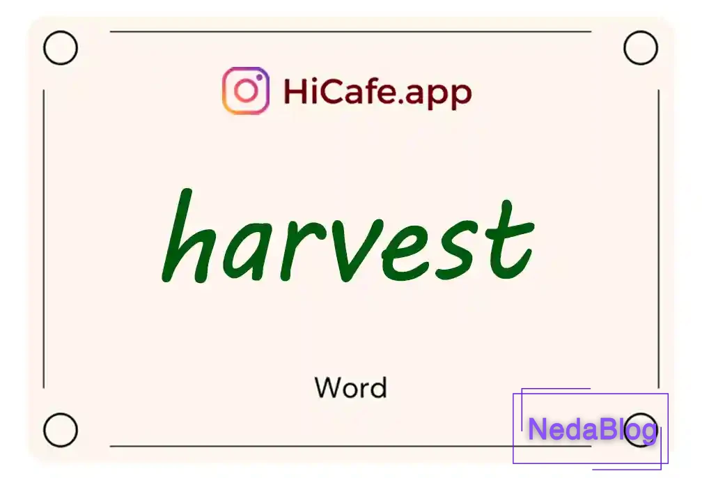 Meaning and usage of harvest word