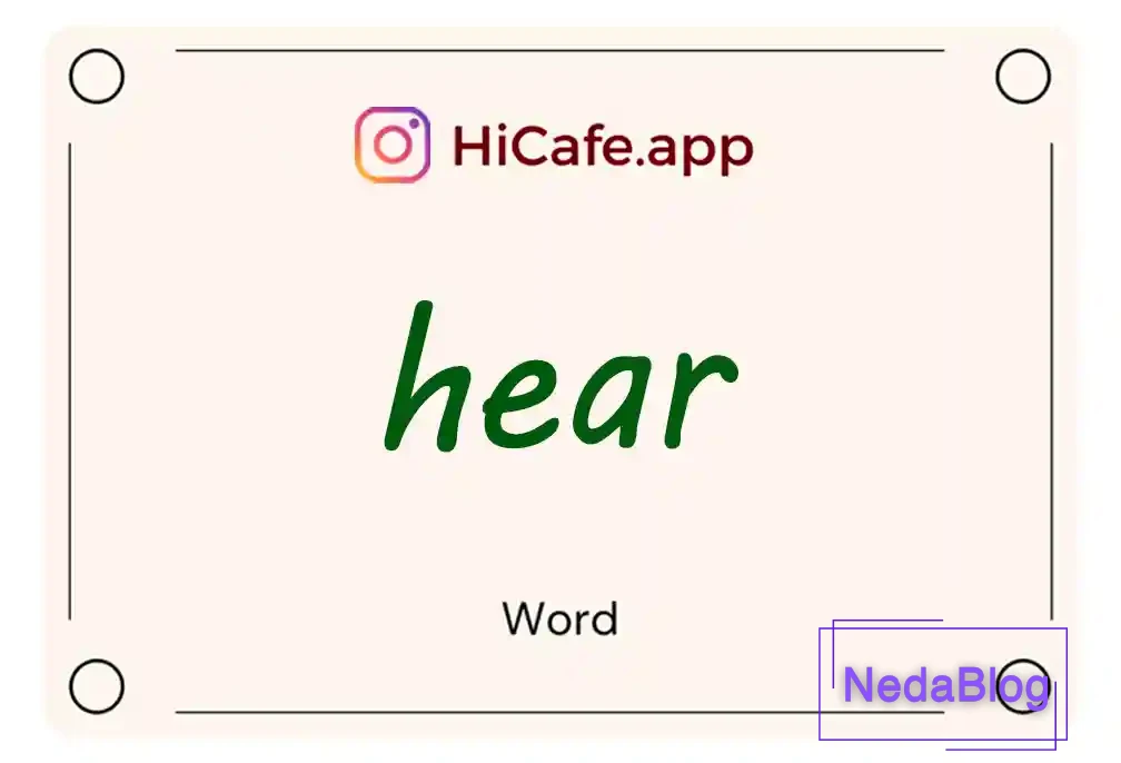 Meaning and usage of hear word