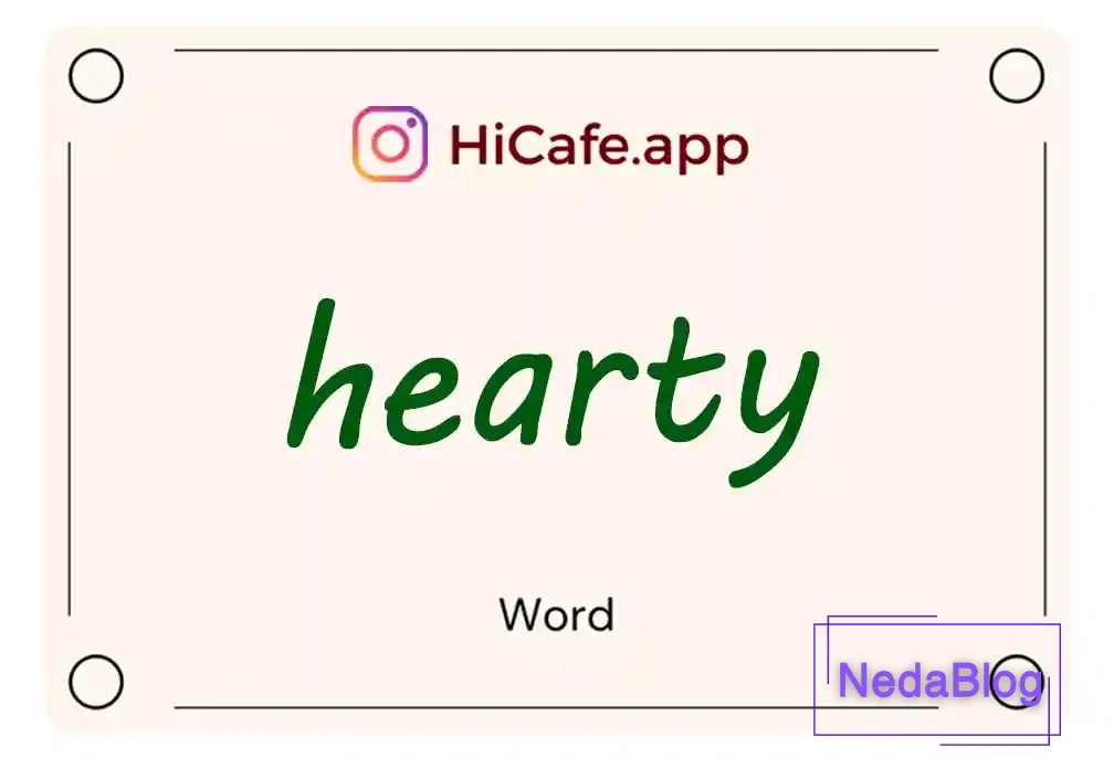 Meaning and usage of hearty word