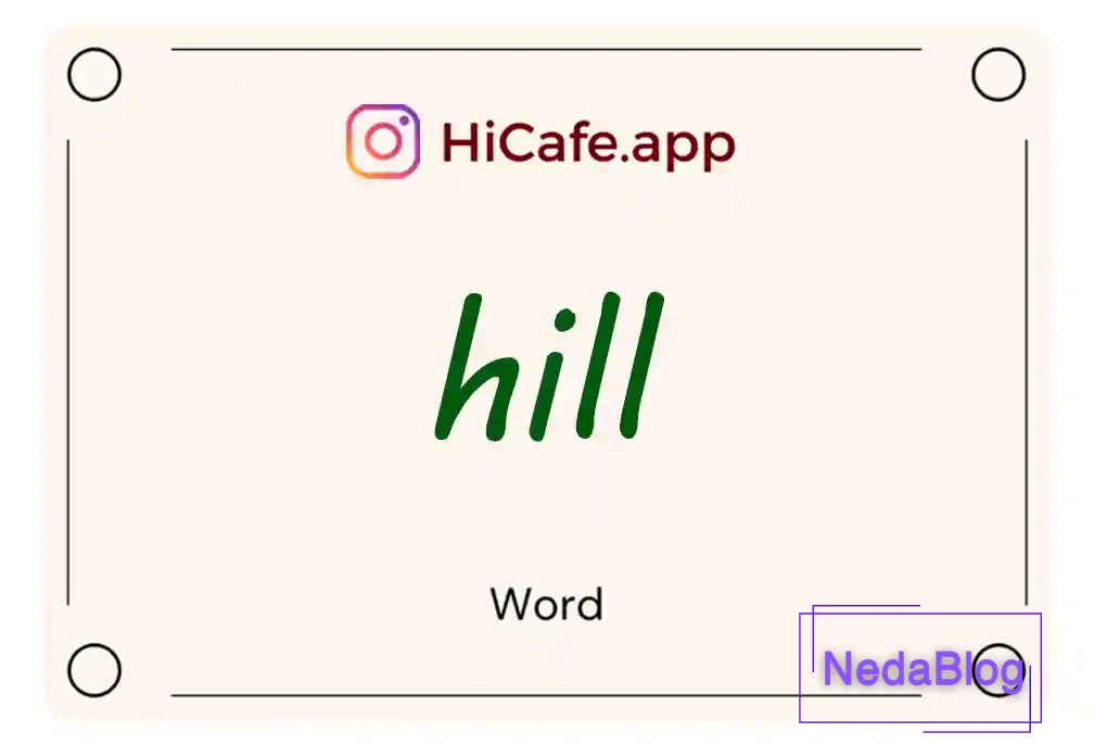 Meaning and usage of hill word