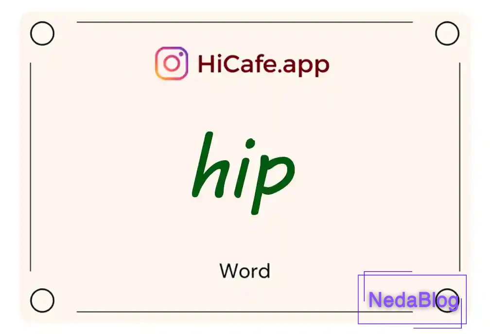 Meaning and usage of hip word