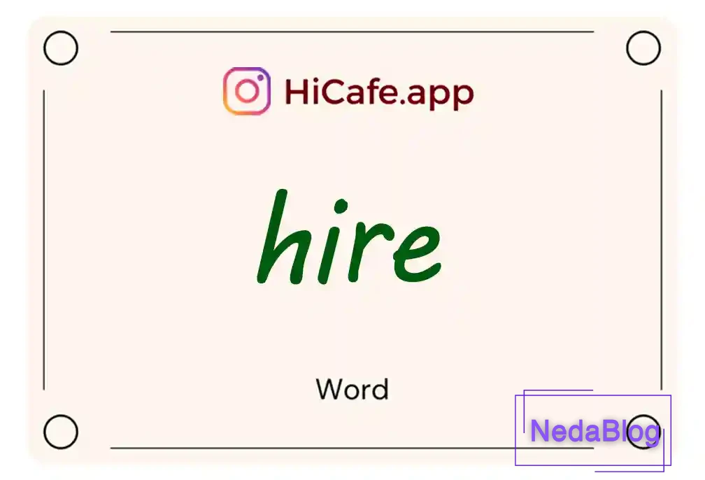 Meaning and usage of hire word