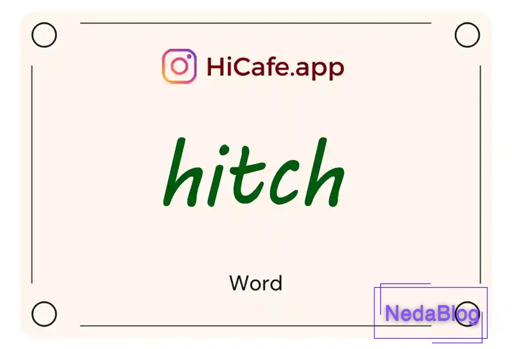 Meaning and usage of hitch word