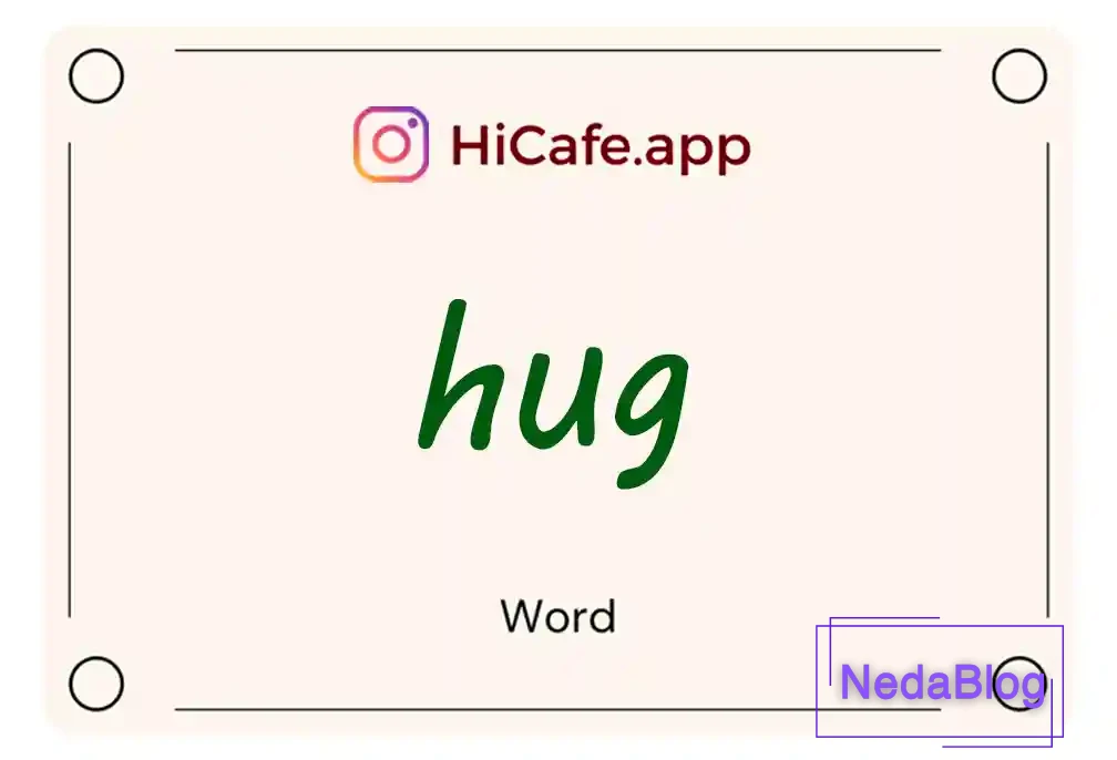 Meaning and usage of hug word