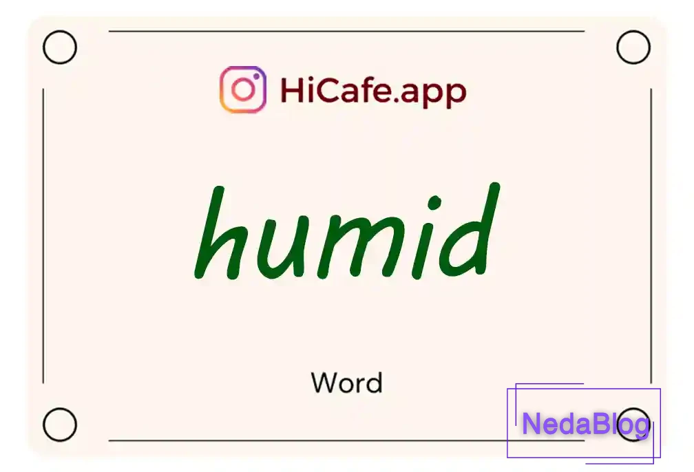 Meaning and usage of humid word
