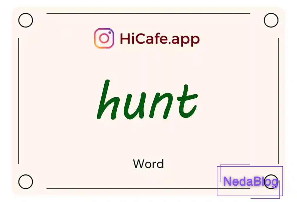 Meaning and usage of hunt word