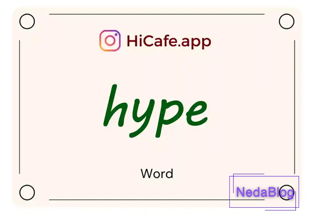 Meaning and usage of hype word