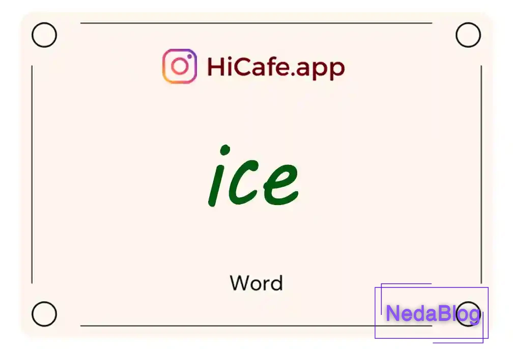 Meaning and usage of ice word