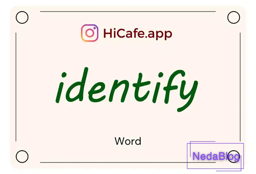 Meaning and usage of identify word