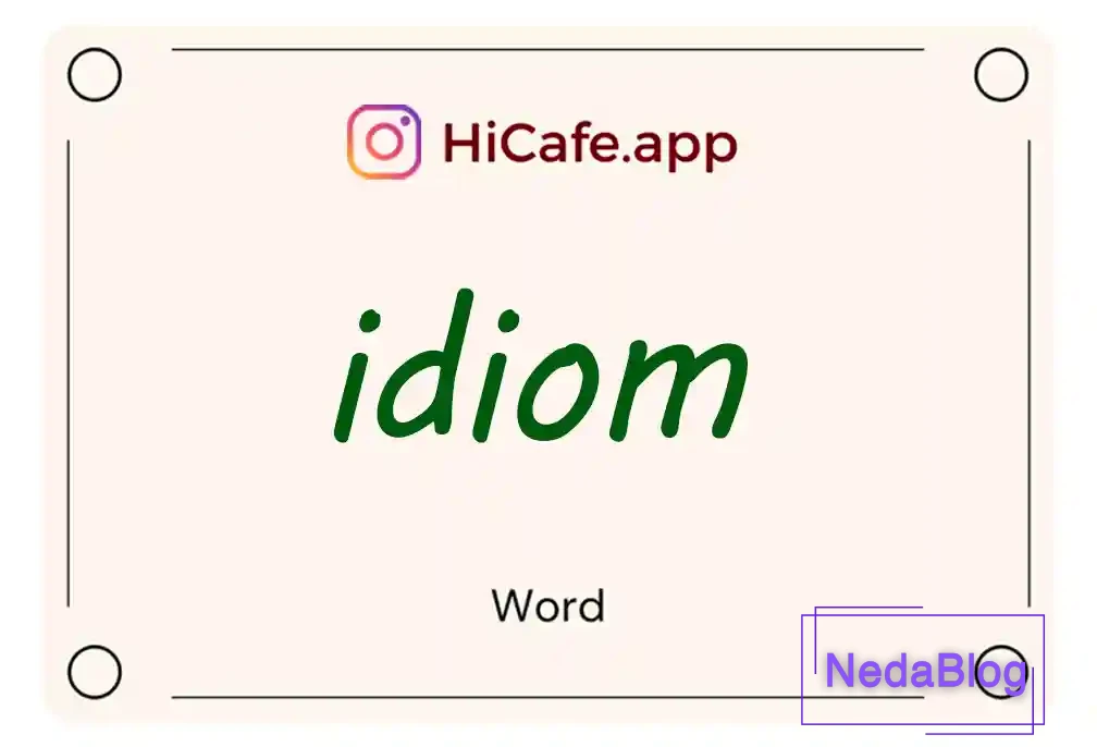 Meaning and usage of idiom word