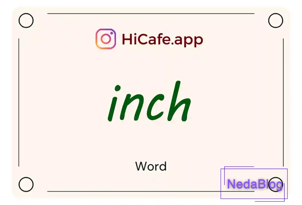Meaning and usage of inch word