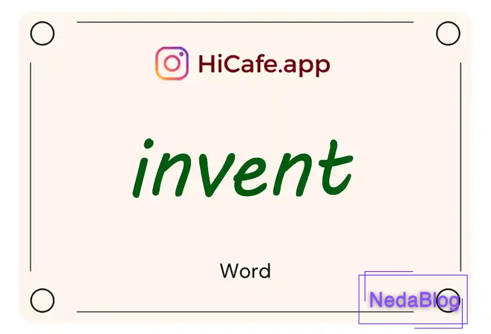 Meaning and usage of invent word