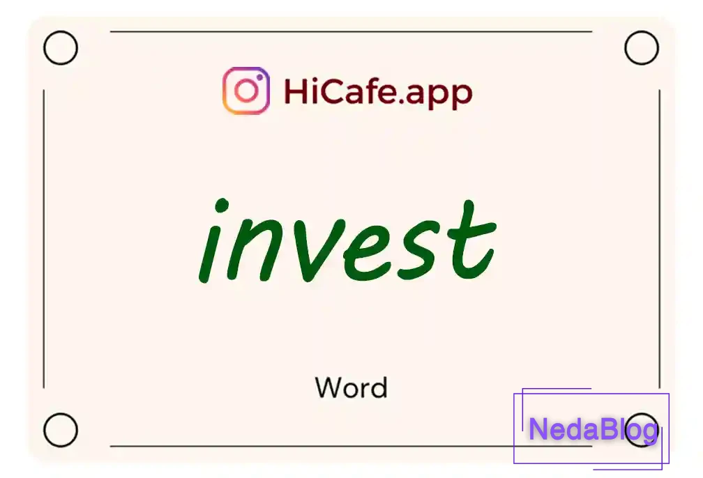 Meaning and usage of invest word