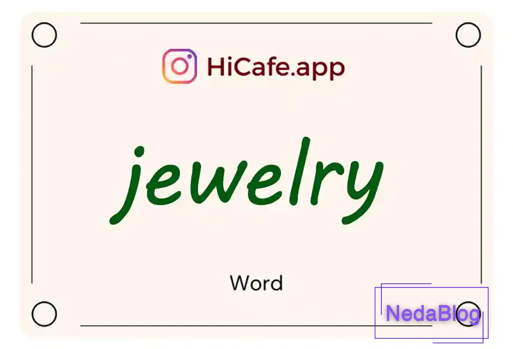 Meaning and usage of jewelry word