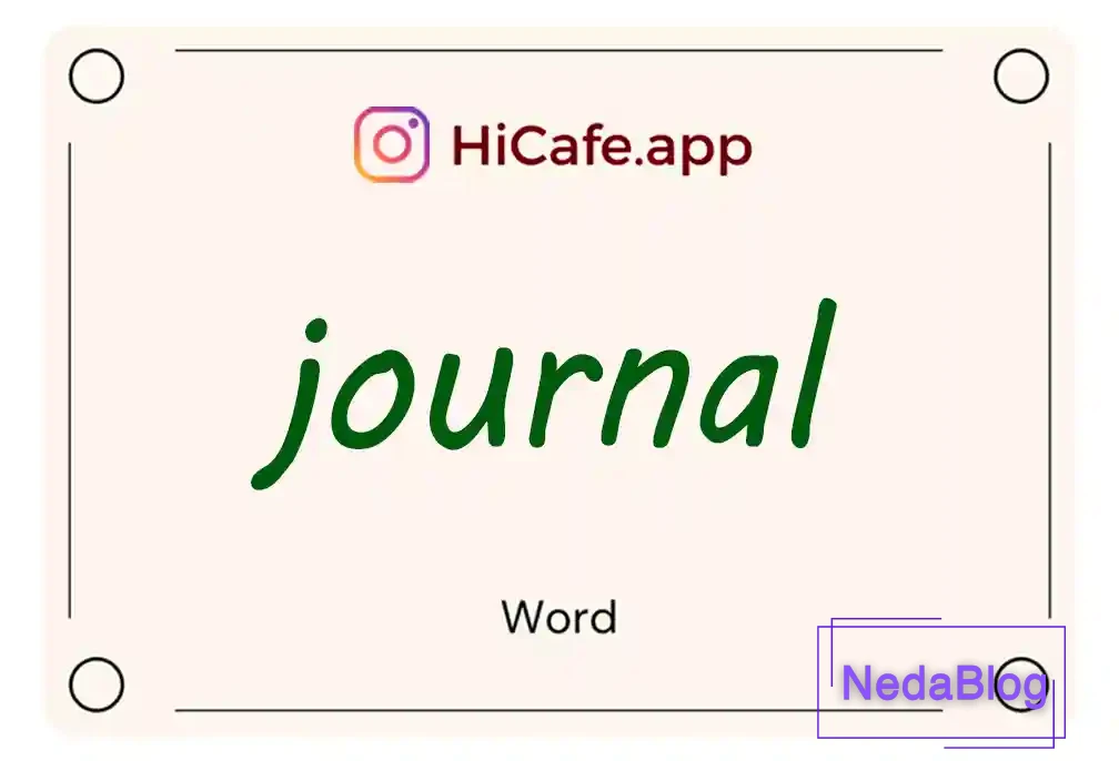 Meaning and usage of journal word