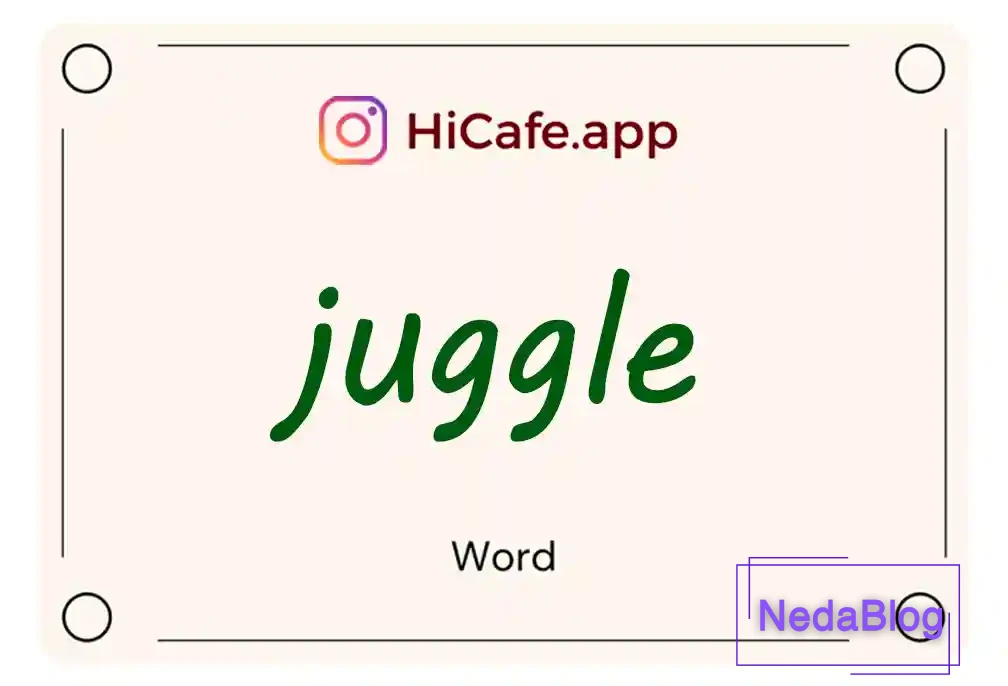 Meaning and usage of juggle word