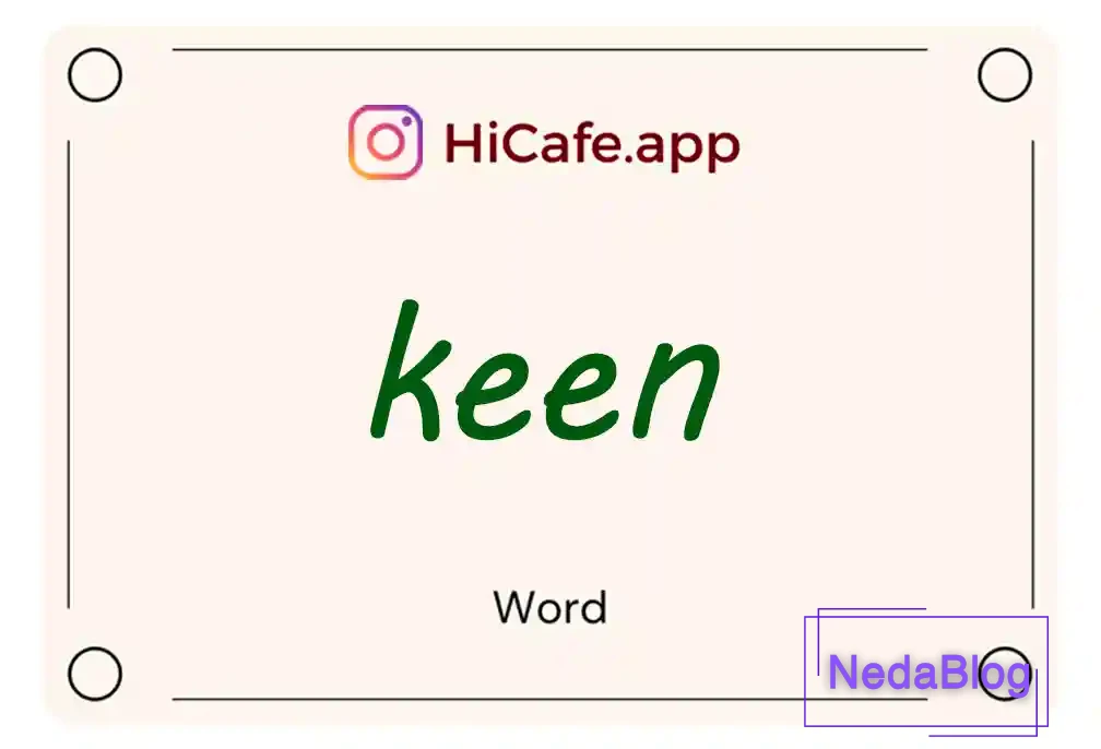 Meaning and usage of keen word