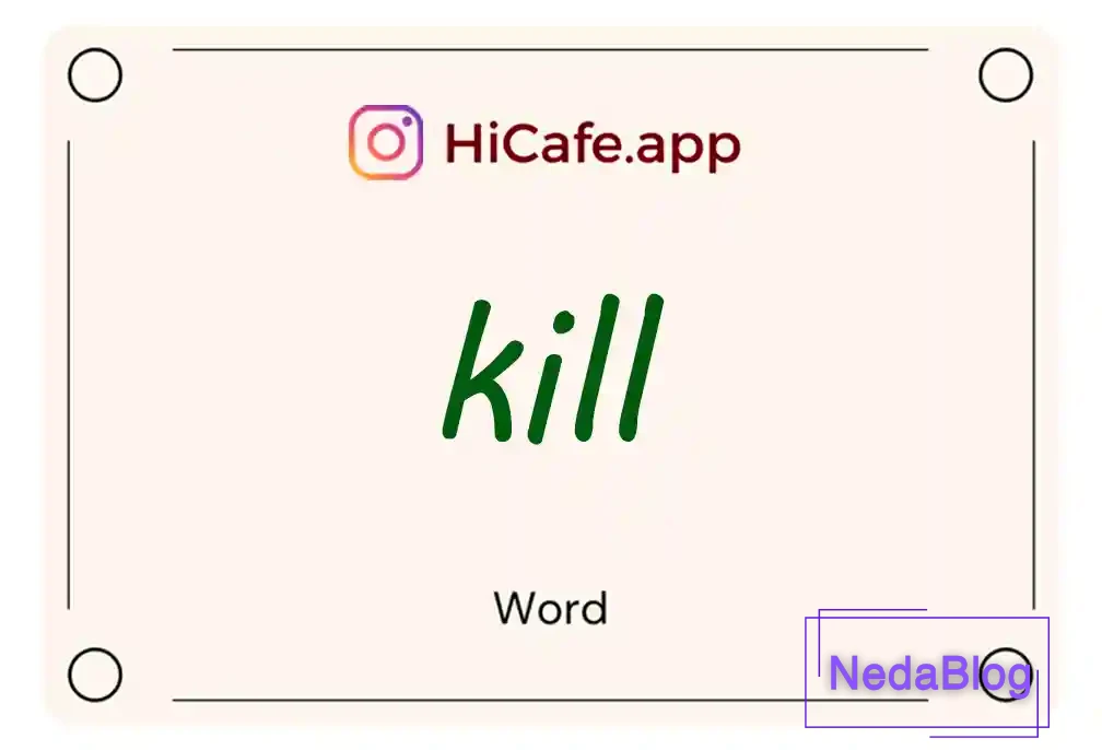 Meaning and usage of kill word