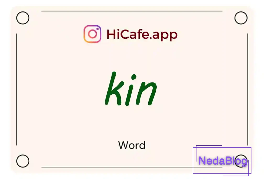 Meaning and usage of kin word