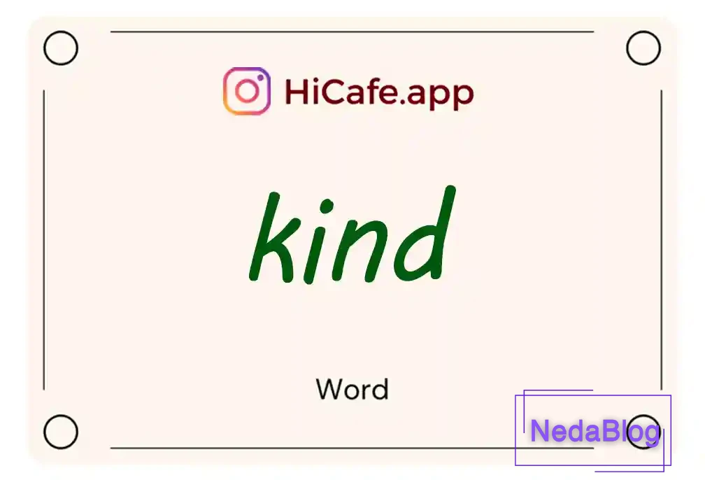 Meaning and usage of kind word