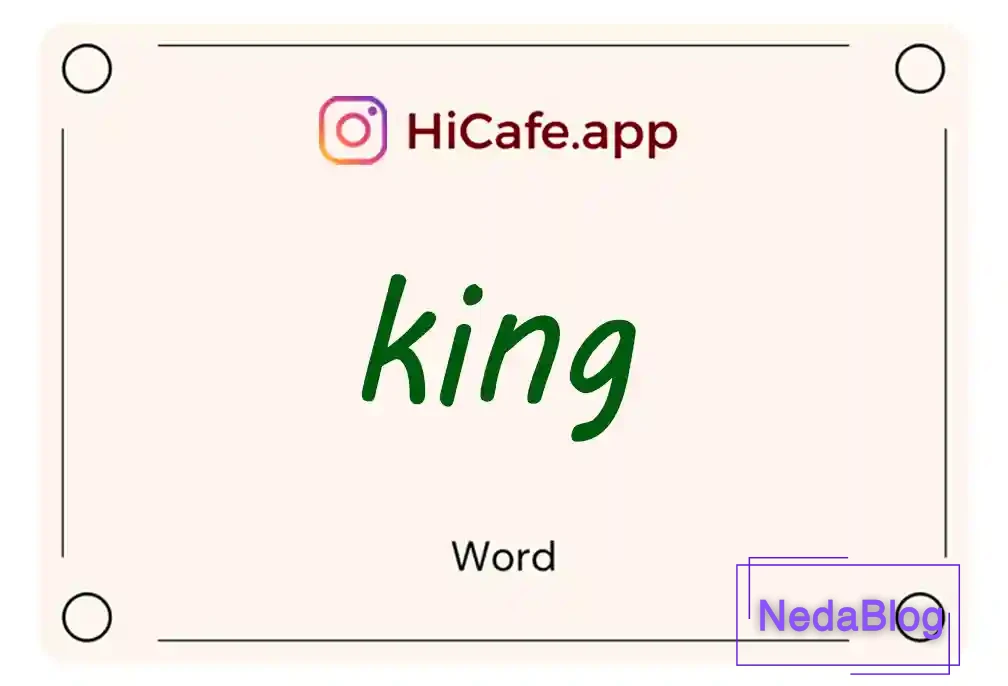 Meaning and usage of king word