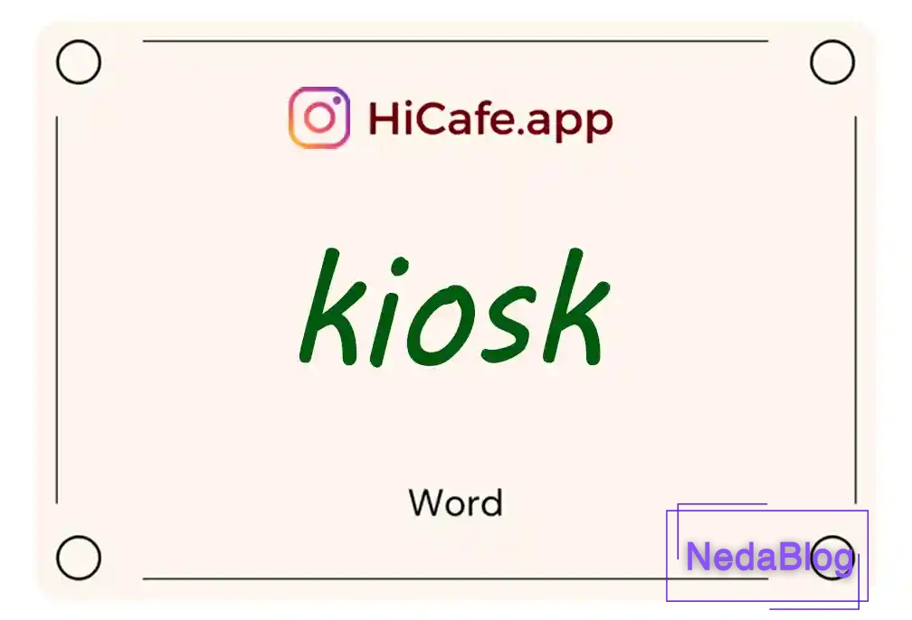 Meaning and usage of kiosk word