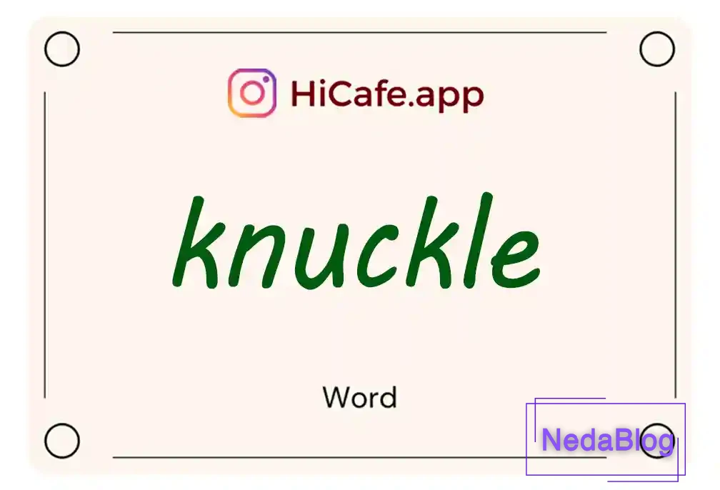 Meaning and usage of knuckle word