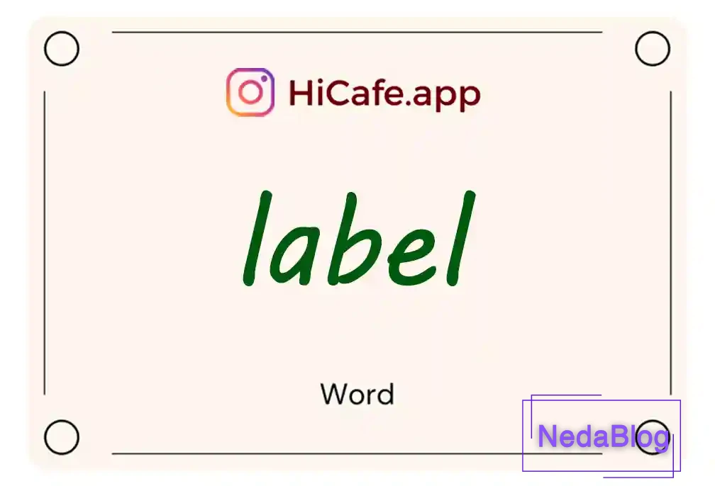 Meaning and usage of label word