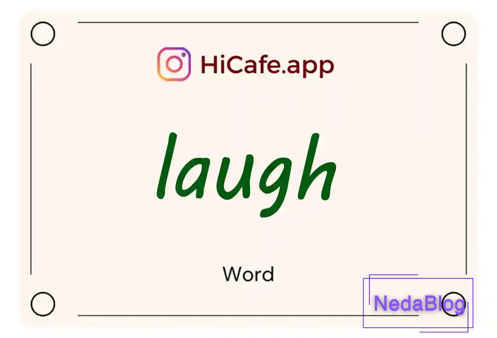 Meaning and usage of laugh word