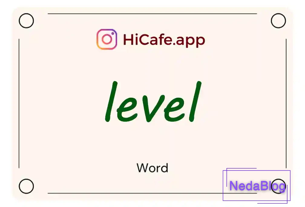 Meaning and usage of level word