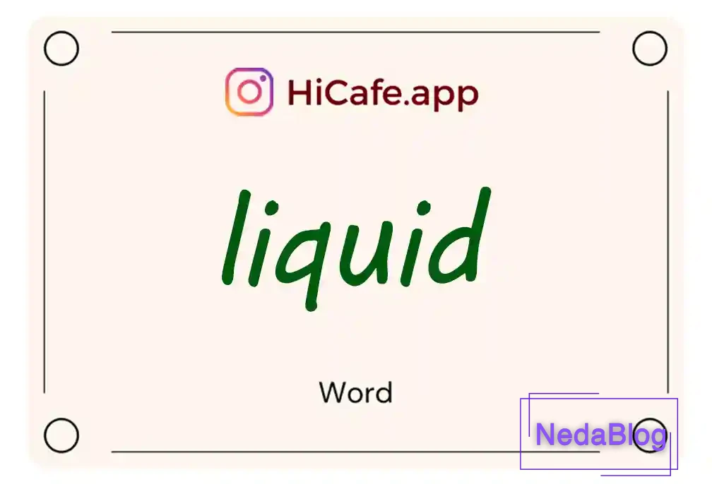 Meaning and usage of liquid word