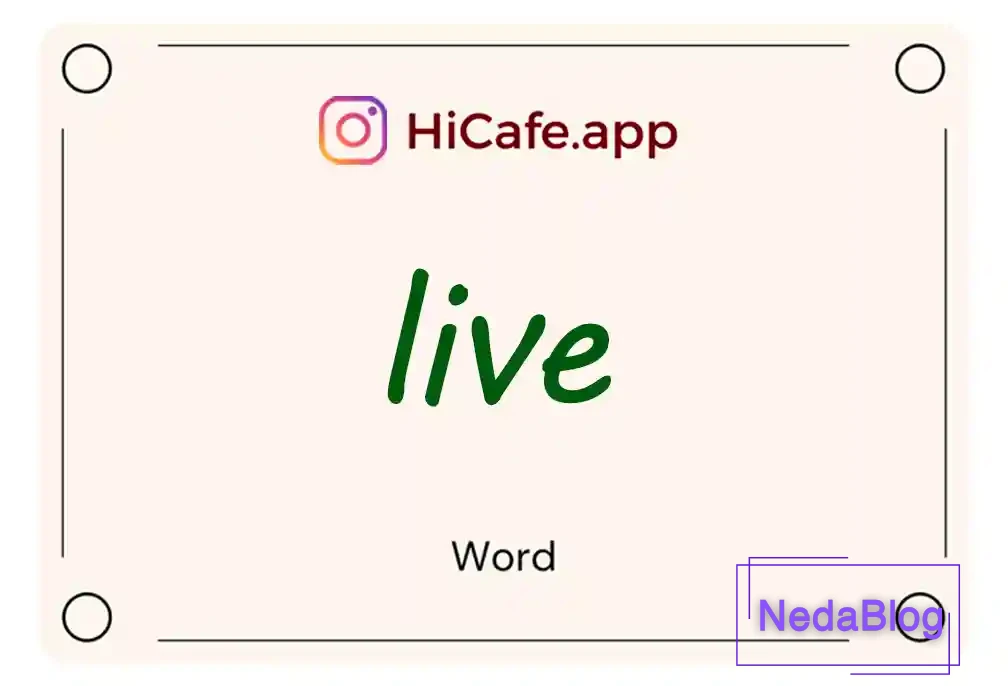 Meaning and usage of live word