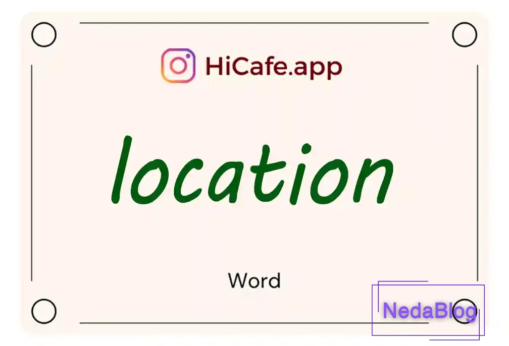 Meaning and usage of location word