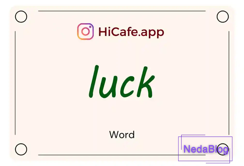 Meaning and usage of luck word