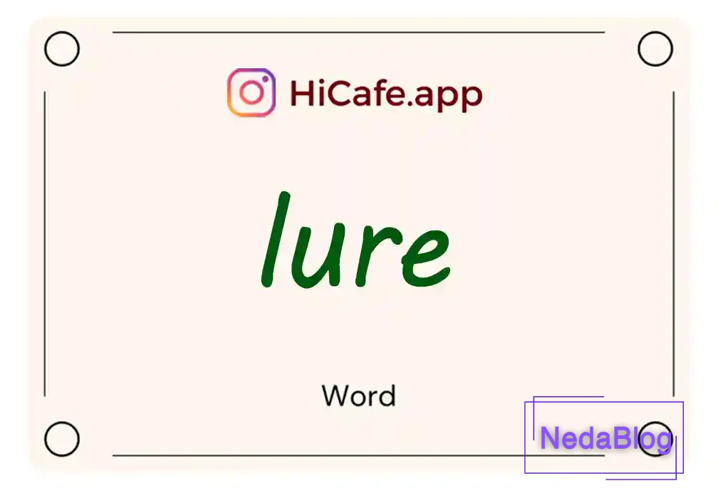 Meaning and usage of lure word