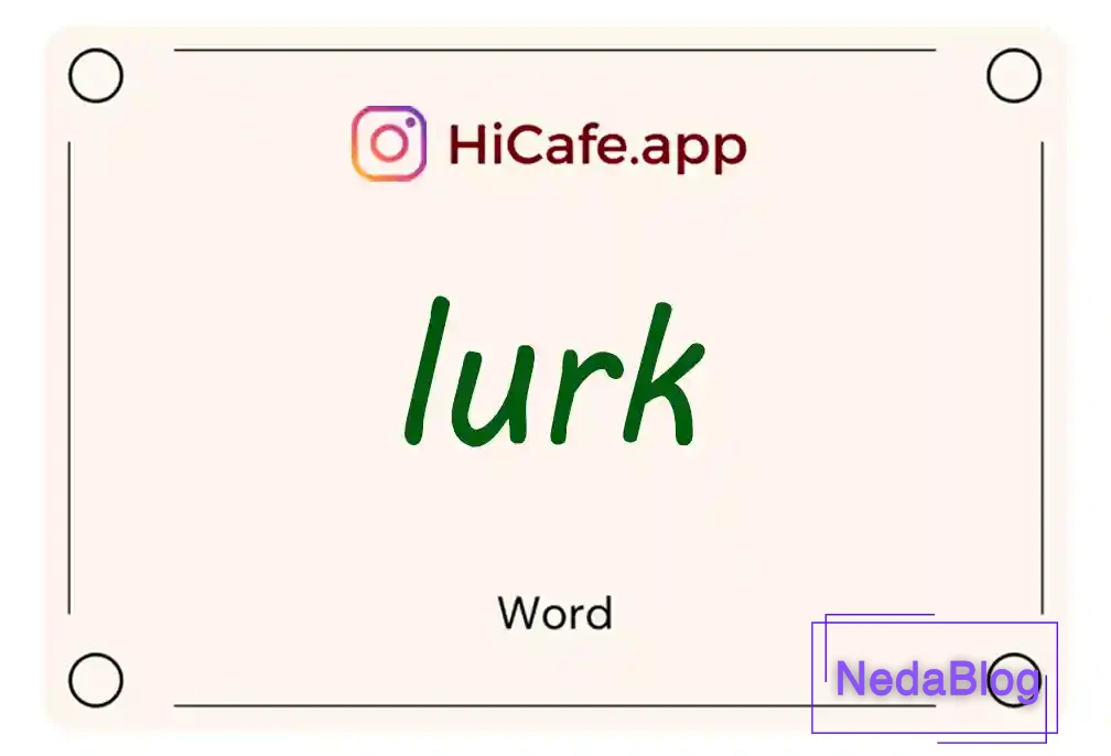 Meaning and usage of lurk word