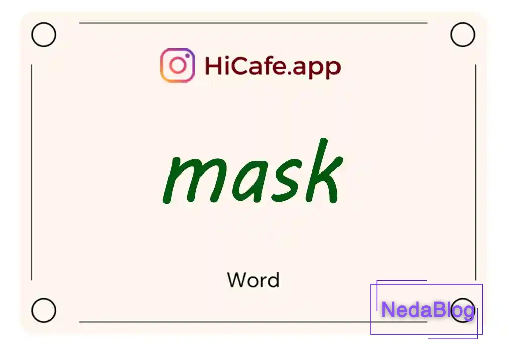 Meaning and usage of mask word