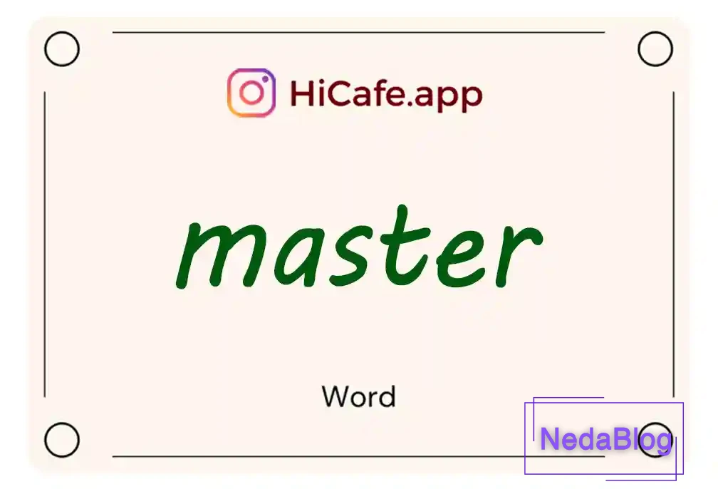 Meaning and usage of master word