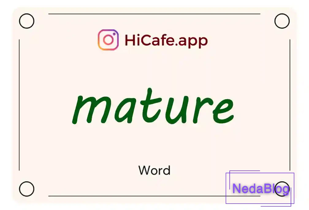 Meaning and usage of mature word