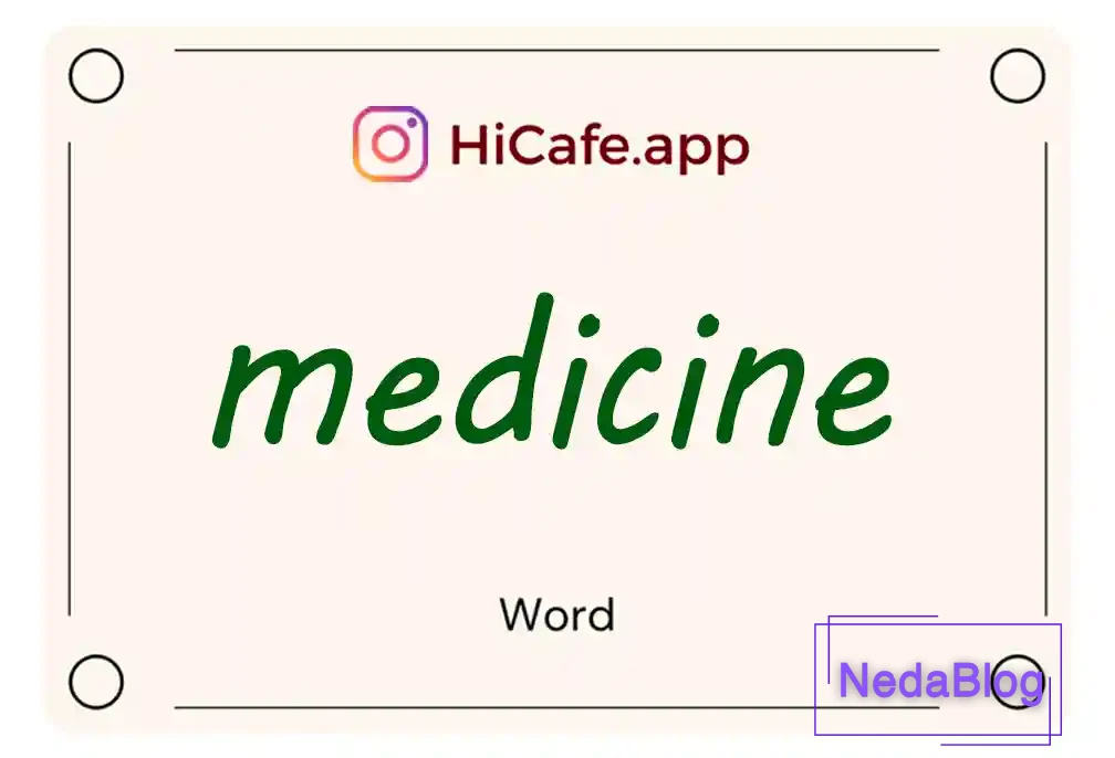 Meaning and usage of medicine word