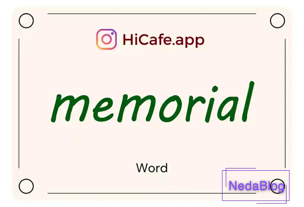 Meaning and usage of memorial word