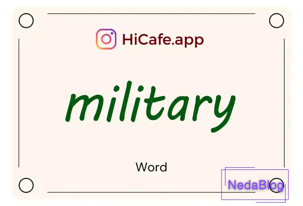 Meaning and usage of military word