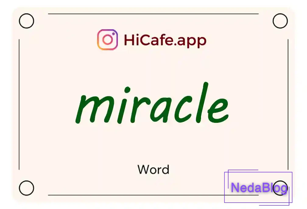 Meaning and usage of miracle word