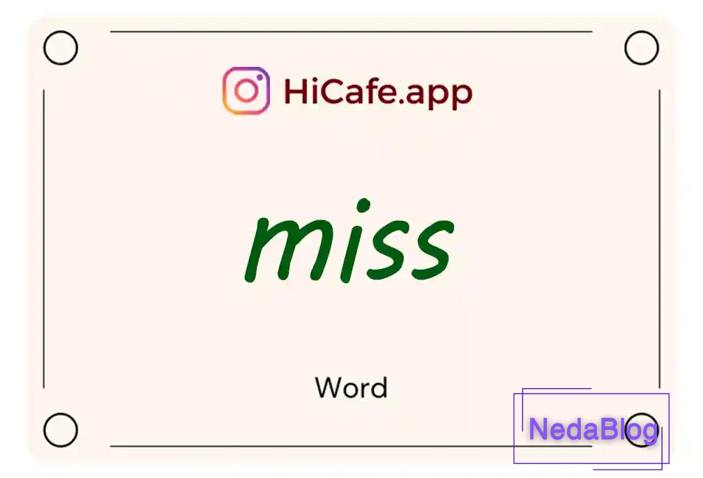 Meaning and usage of miss word