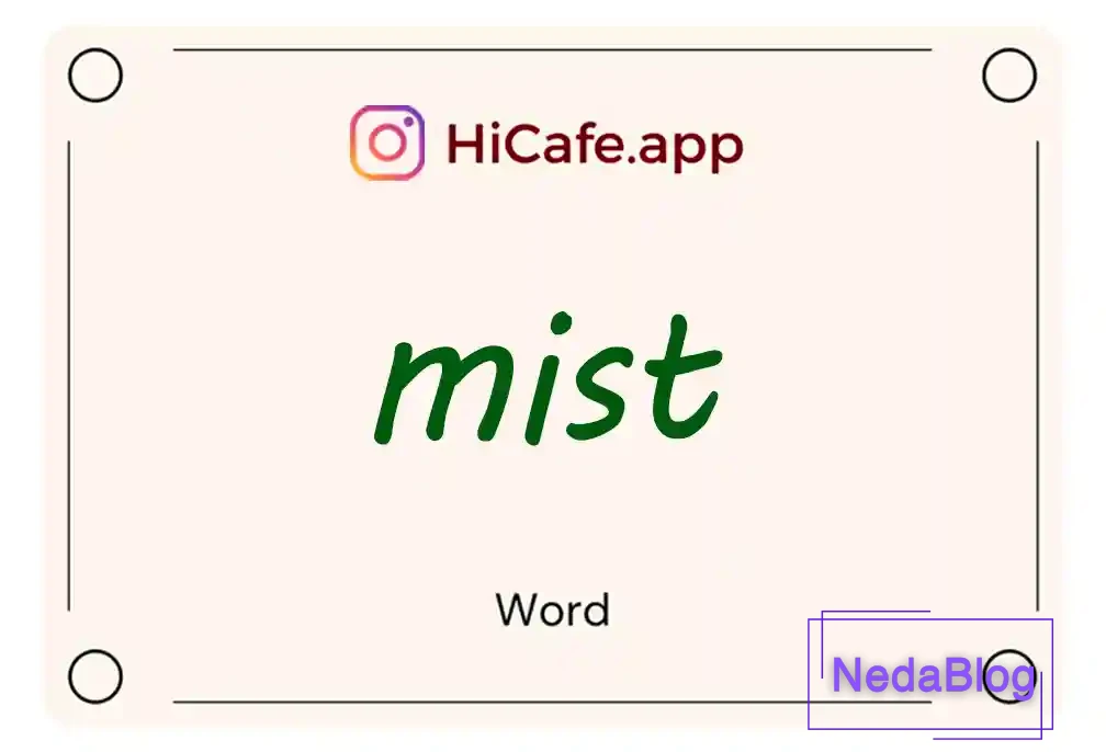 Meaning and usage of mist word