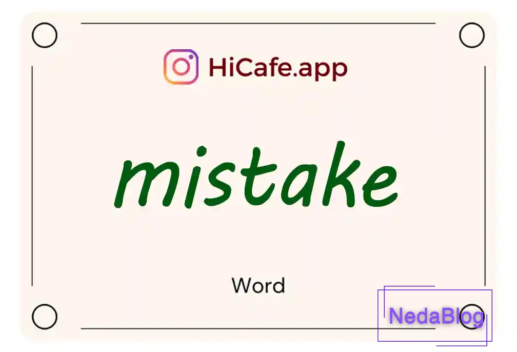 Meaning and usage of mistake word