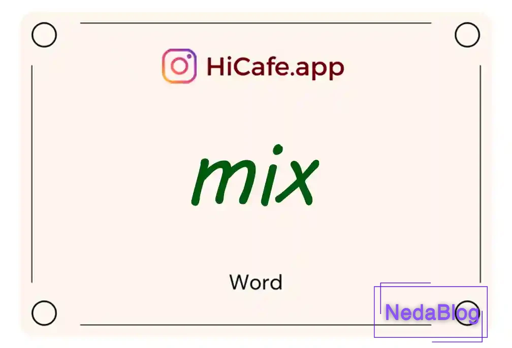 Meaning and usage of mix word